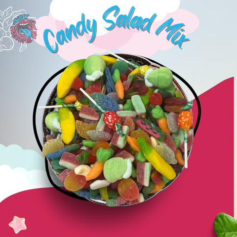 Candy Salad Mix  - LIMITED EDITION